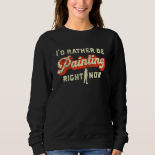 Camiseta Eu Preferiria Estar Pintando Agora Tinta para Casa