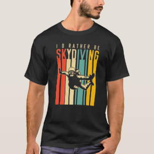 Camiseta Eu Preferiria Estar Saltando de Paraquedas