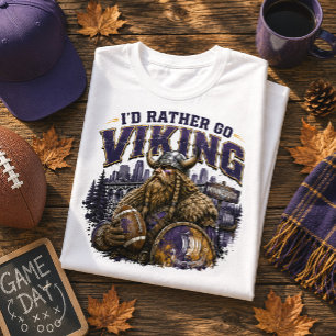 Camiseta Eu Preferiria Ir Viking Fã de Futebol de Minnesota