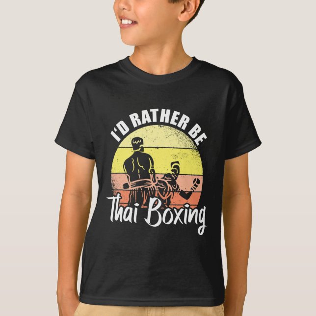 Camiseta Eu Preferiria Ser Boxe Tailandês Kickboxing Esport (Frente)