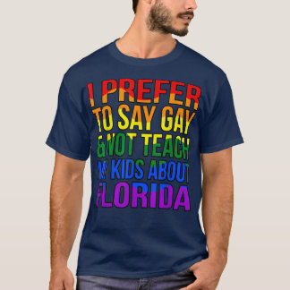 Camiseta Eu Prefiro Dizer Gay LGBTQ Orgulho Mês Apoiante Gr
