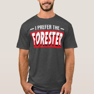 Camiseta Eu Prefiro O Presente Florestal Engraçado De Fore