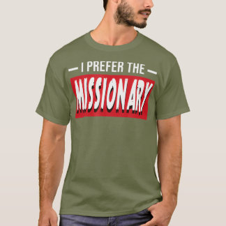 Camiseta Eu Prefiro O Presente Missionário De Religião Engr