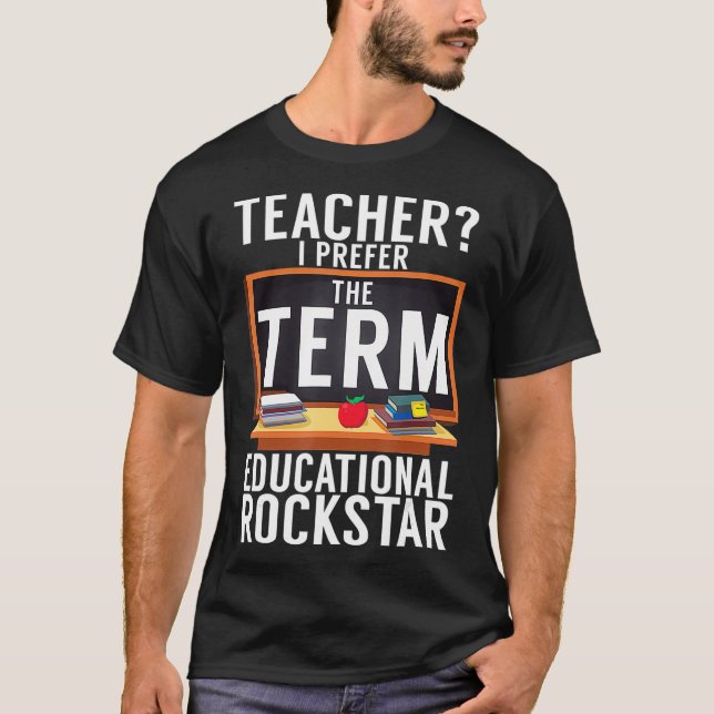 Camiseta Eu prefiro o Termo Educação Rockstar School Teac (Frente)