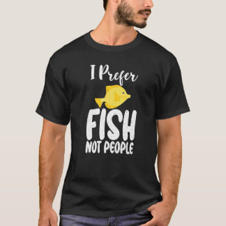 Camiseta Eu prefiro Peixes e não Pessoas dono de peixes eng