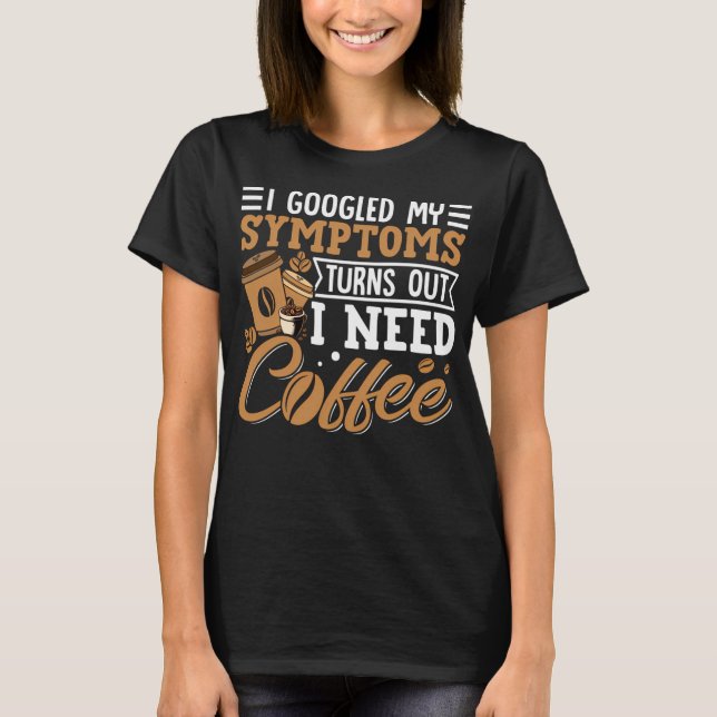 Camiseta Eu Procurei Meus Sintomas no Google e Descobri que (Frente)