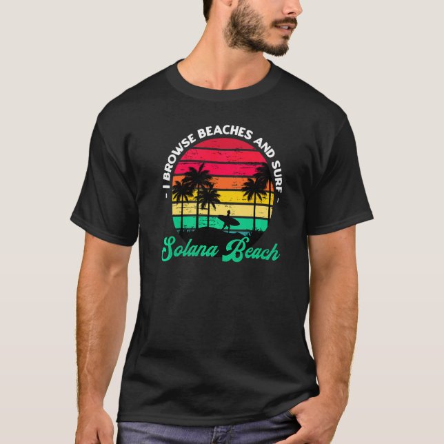 Camiseta Eu Procuro Praias E Surf Solana Beach Surfing Cal (Frente)
