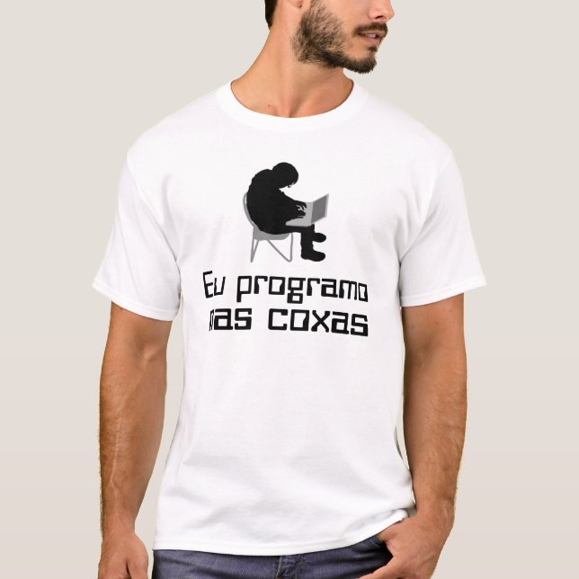Camiseta Eu programo nas coxas (Frente)