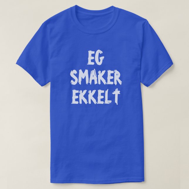 Camiseta Eu provo repugnante no azul norueguês (Frente do Design)