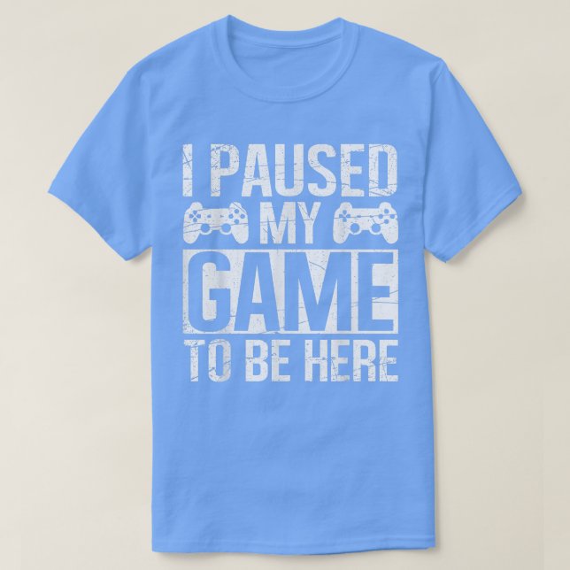 Camiseta EU PUSEI MEU JOGO PARA ESTAR AQUI Vídeo Gamer Dive (Frente do Design)