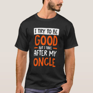 Camiseta Eu Puxei ao Meu Tio Humor Sarcástico Engraçado Sar