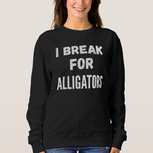 Camiseta Eu Quebro Para Alligadores (Frente)