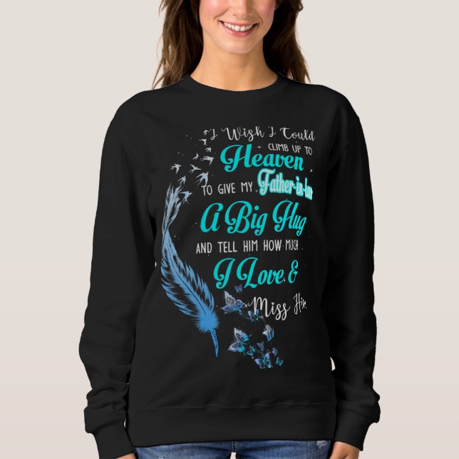 Camiseta Eu Queria Poder Subir Para O Céu Para Dar Meu Pai (Frente)