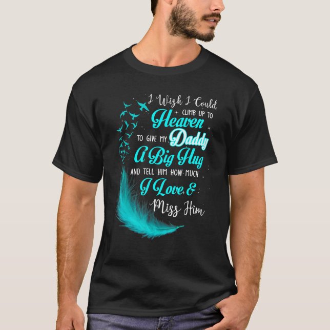 Camiseta Eu Queria Poder Subir Para O Céu Para Dar Minha Pa (Frente)