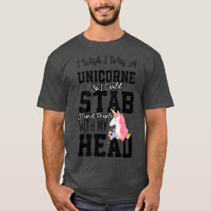 Camiseta Eu Queria Ser Um Unicórnio Para Que Eu Pudesse Esf