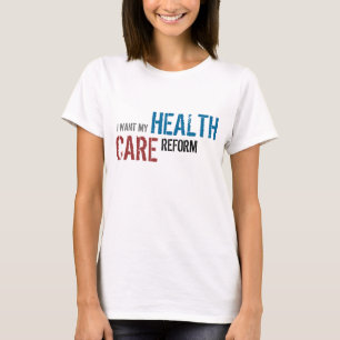 CAMISETA EU QUERO A MINHA, SAÚDE, CUIDADO, REFORMA