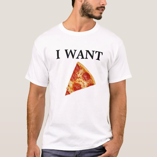 CAMISETA EU QUERO A PIZZA! (Frente)