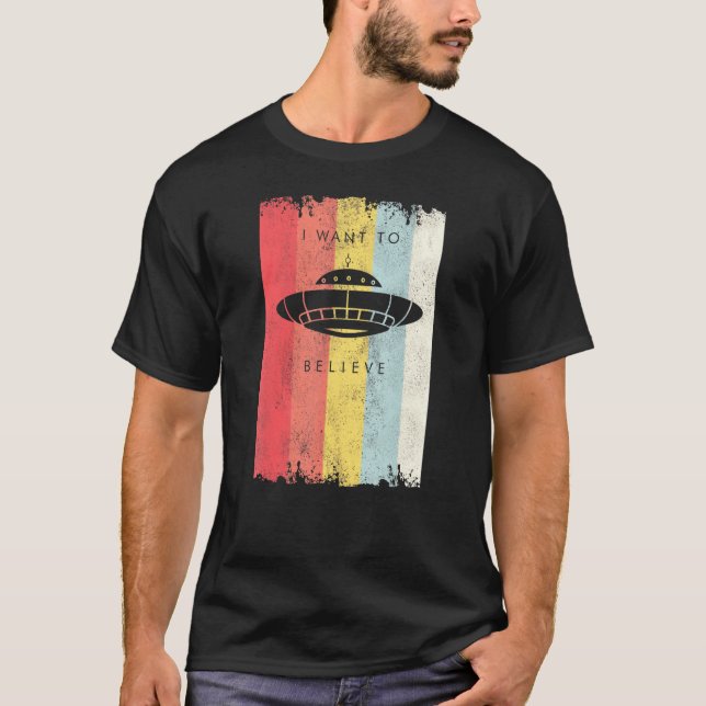 Camiseta Eu Quero Acreditar Em Saucer Voador De Alienígena  (Frente)