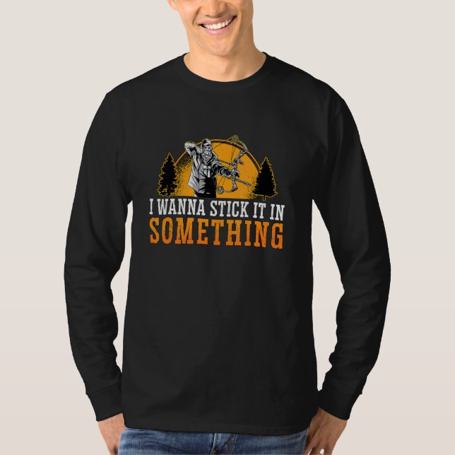 Camiseta Eu Quero Colocar Em Arco Composto Arqueiro Tiro  (Frente)