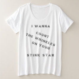 Camiseta Eu Quero Contar As Rugas Na Sua Estrela De Cheiro