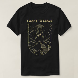 Camiseta Eu Quero Deixar o Design de UFO