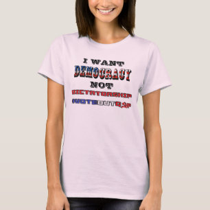 CAMISETA EU QUERO DEMOCRACIA NÃO DITADURA #VOTEOUTGOP