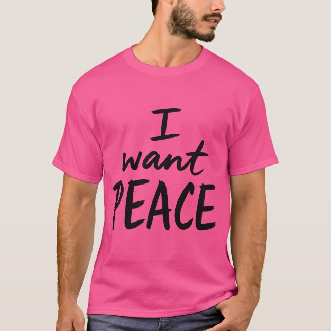 Camiseta “Eu Quero Paz” (Frente)