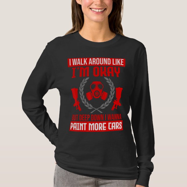 Camiseta Eu Quero Pintar Mais Carros, Pintor Automático (Frente)