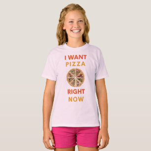 Camiseta Eu quero pizza agora slogan