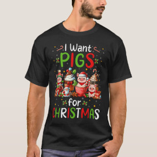 Camiseta Eu Quero Porcos Para Café De Natal Farmer