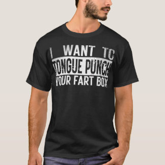 Camiseta Eu Quero Que A Língua Aperte A Sua Caixa De Arranj