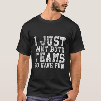 Camiseta Eu Quero Que Ambas as Equipes Tenham Esporte Diver