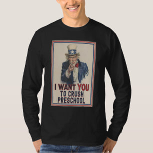 Camiseta Eu Quero Que Você Esmague o Tio Sam do Pré-Escolar