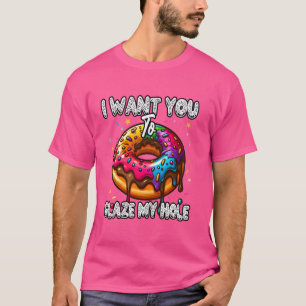 Camiseta Eu Quero que Você Glaçeie Meu Buraco Amante de Don