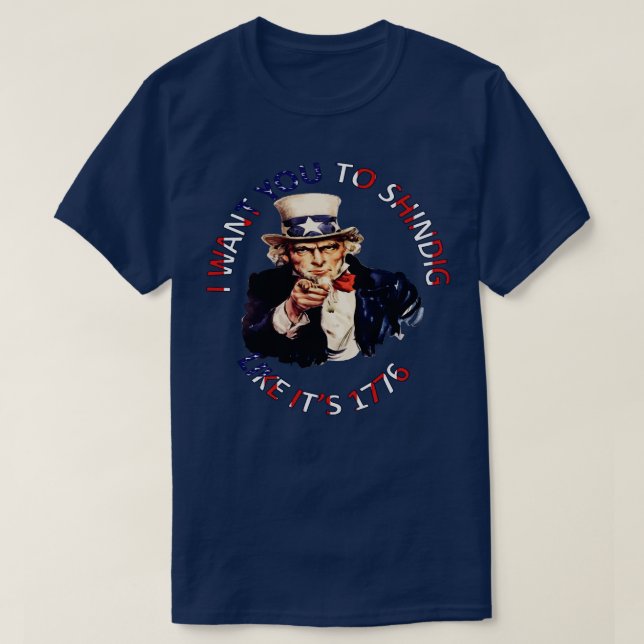 Camiseta Eu Quero Que Você Se Mova Como O Seu 1776 (Frente do Design)