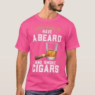 Camiseta Eu Quero Ter Uma Barba E Fumar Charutos Charutos