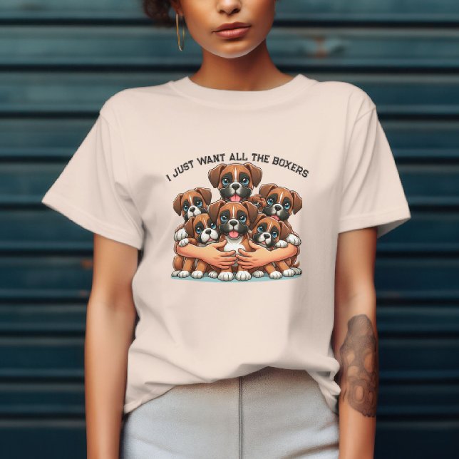 Camiseta 🐾Eu Quero Todos os Cães Boxer 🐾 (Criador carregado)
