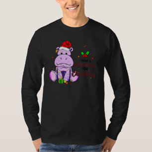 Camiseta Eu Quero Um Hipopótamo Para O Natal Hipopótamo Ani