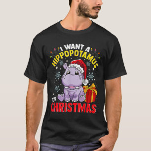 Camiseta Eu Quero Um Hippopotamus Para O Natal