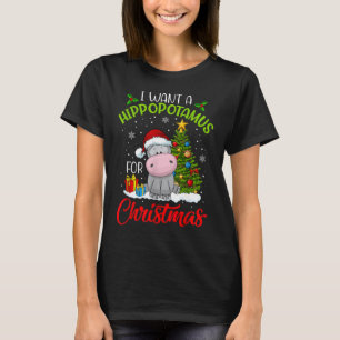Camiseta Eu Quero Um Hippopotamus Para O Natal Hippo
