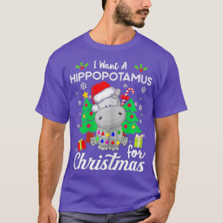Camiseta Eu Quero Um Hippopotamus Para O Natal Xmas Hippo