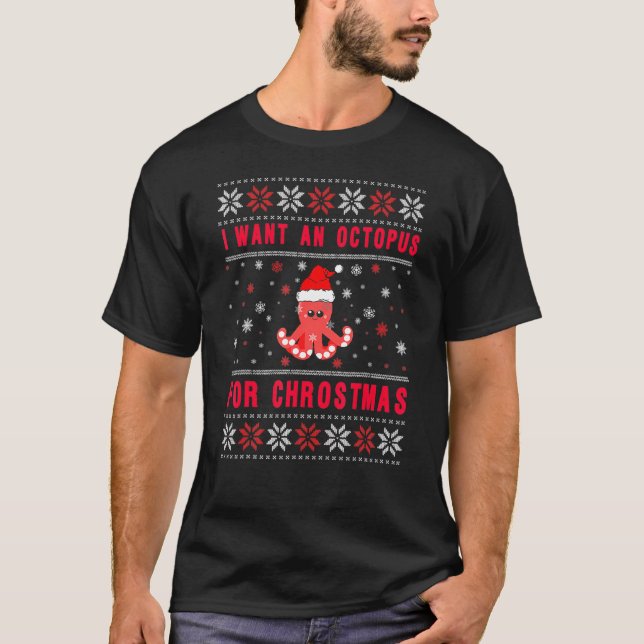 Camiseta Eu Quero Um Octopus Para O Natal Memória Feia De N (Frente)
