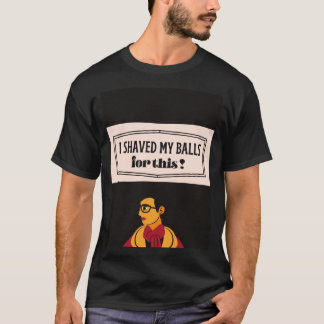 Camiseta eu raspei minhas bolas por isso