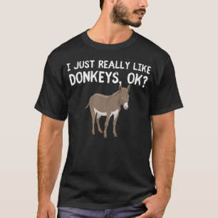 Camiseta Eu realmente amo burros, ok? Design do Donkey Love