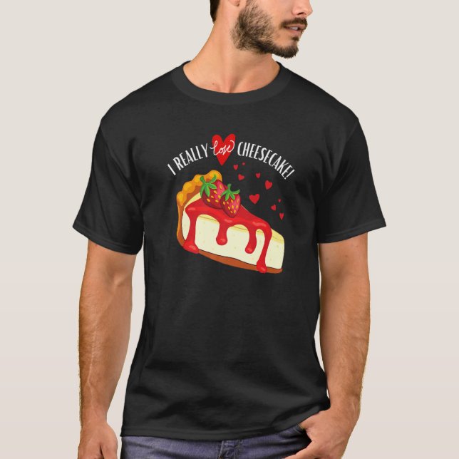 Camiseta Eu realmente amo cheesecake de morango (Frente)