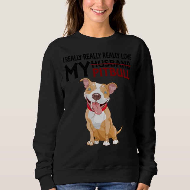 Camiseta Eu Realmente Amo Meu Marido Pitbull (Frente)