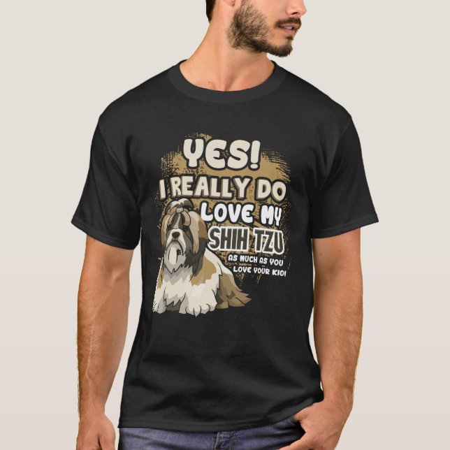 Camiseta Eu Realmente Amo Shih Tzu (Frente)