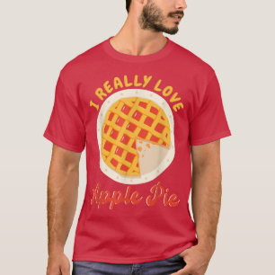 Camiseta Eu realmente amo torta de maçã deliciosa