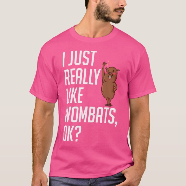 Camiseta Eu Realmente Gosto De Wombats Adora Wombat (Frente)