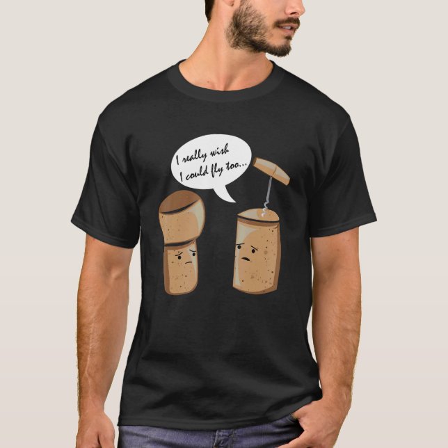 Camiseta Eu Realmente Queria Poder Voar Álcool De Cortiça D (Frente)